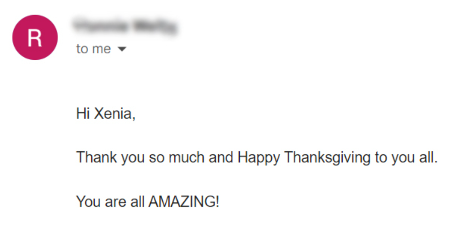 Hi Xenia,
Thank you so much and Happy Thanksgiving to you all.
You are all AMAZING!